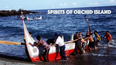 Spirits Of Orchid Island