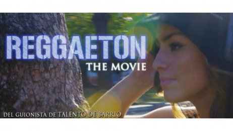 Reggaeton the Movie