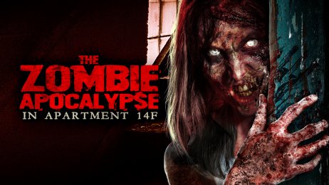 The Zombie Apocalypse In Apartment 14F (MVD)