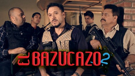 El Bazucazo 2