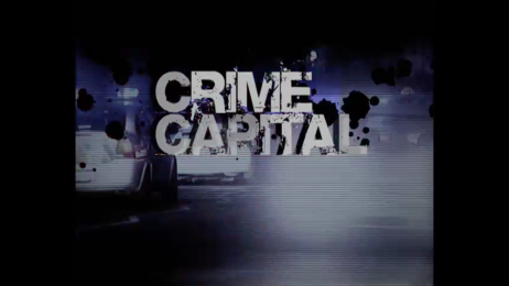 Crime Capital: Evil Personified