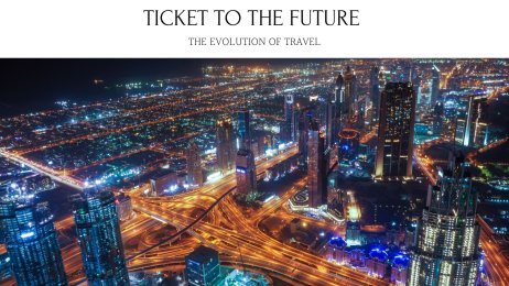 Ticket to the Future - The Evolution of Travel