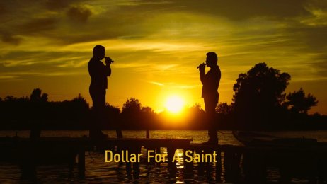 Dollar For A Saint