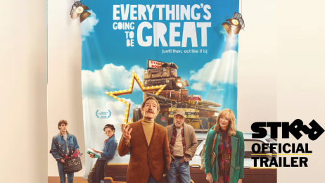 Everything’s Going to Be Great - Official Movie Trailer