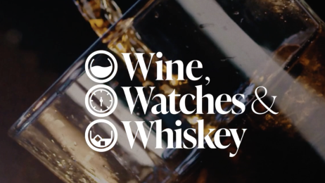 Wine, Watches & Whiskey